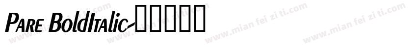 Pare BoldItalic字体转换